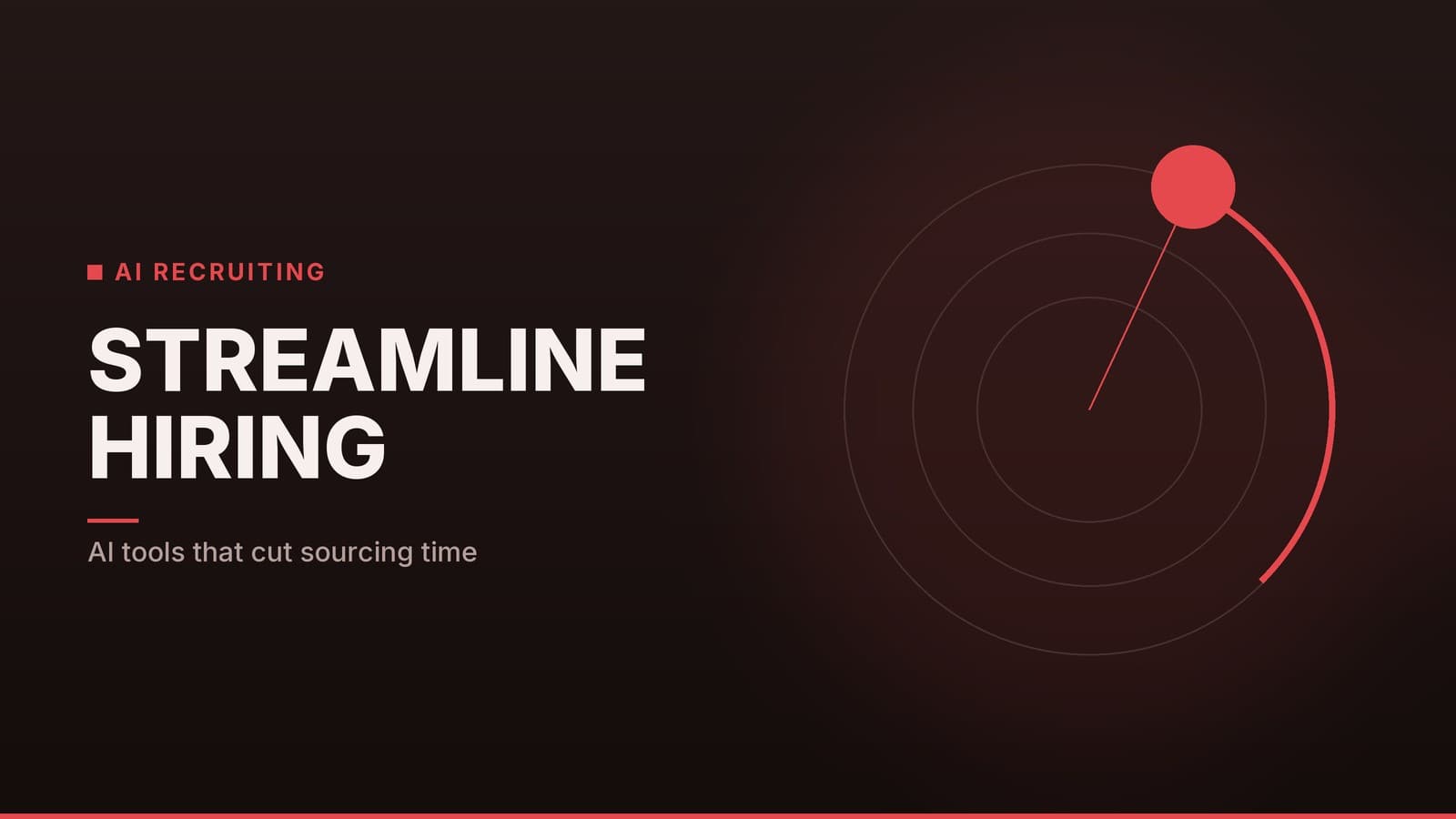 Editorial graphic: “STREAMLINE HIRING” headline beside concentric rings with a bright marker on an arc, ember palette